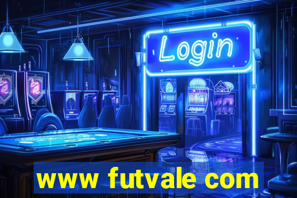 www futvale com